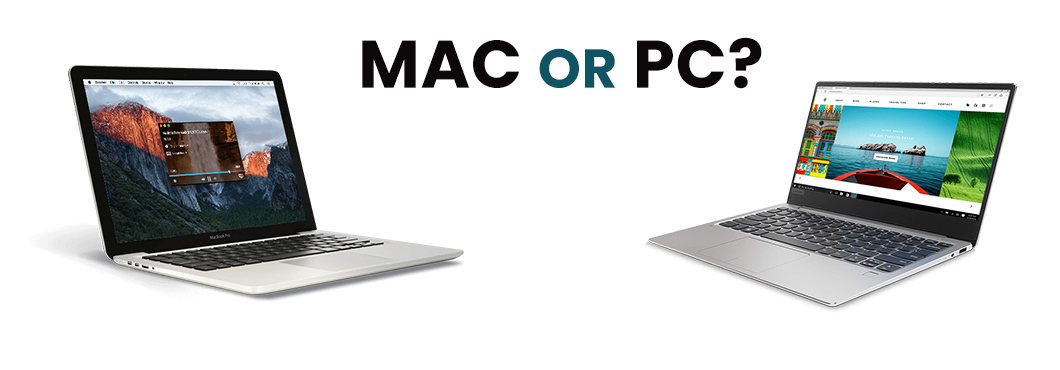 mac or pc?